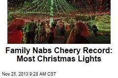 Family Nabs Cheery Record: Most Christmas Lights