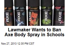 Lawmaker Wants to Ban Axe Body Spray in Schools