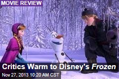 Critics Warm to Disney&#39;s Frozen