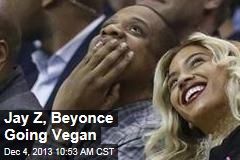 Jay Z, Beyonce Going Vegan