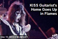 KISS Guitarist&#39;s Home Goes Up in Flames