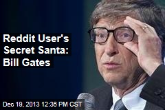 Reddit User&#39;s Secret Santa: Bill Gates