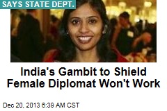 India&#39;s Gambit to Shield Female Diplomat Won&#39;t Work