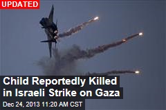 Israel Launches Gaza Airstrike