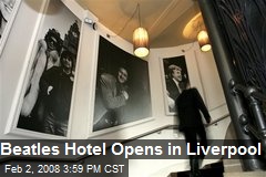 Beatles Hotel Opens in Liverpool