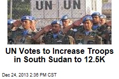 UN Votes to Increase Troops in South Sudan to 12.5K