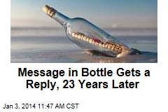 Message in Bottle Gets a Reply, 23 Years Later