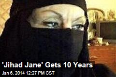 &#39;Jihad Jane&#39; Gets 10 Years