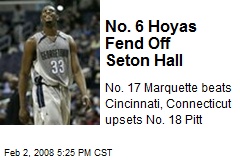 No. 6 Hoyas Fend Off Seton Hall
