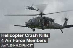 Helicopter Crash Kills 4 Air Force Members