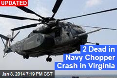 Navy Chopper Goes Down Off Virginia Coast