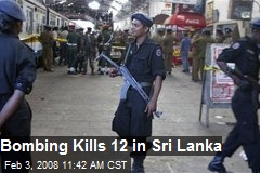 Bombing Kills 12 in Sri Lanka