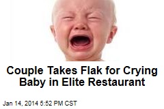 Couple Takes Flak for Crying Baby in Elite Restaurant