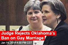 Judge Rejects Oklahoma&#39;s Bay on Gay Marriage
