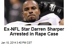 Ex-NFL Star Darren Sharper Arrested in Rape Case
