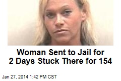 Woman Sent to Jail for 2 Days Stuck There for 154