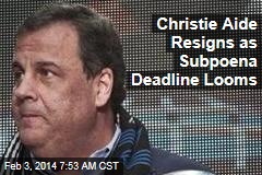 Christie Aide Resigns as Subpoena Deadline Looms