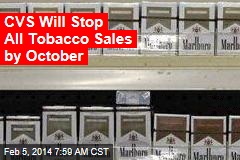 CVS Will Stop All Tobacco Sales by October