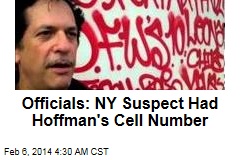 Officials: NY Suspect Had Hoffman&#39;s Cell Number