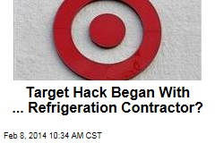 Target Hack Began With ... Refrigeration Contractor?