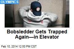Bobsledder Gets Trapped Again&mdash;in Elevator