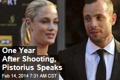 1 Year After Shooting, Pistorius Speaks