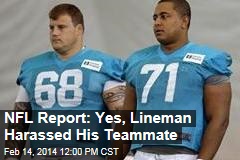 NFL Report: Yes, Lineman Harassed His Teammate