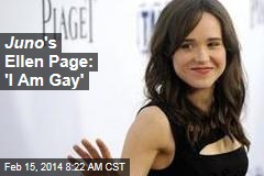 Juno &#39;s Ellen Page: &#39;I Am Gay&#39;