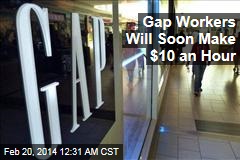 Gap to Hike Wages, Walmart &#39;Neutral&#39;