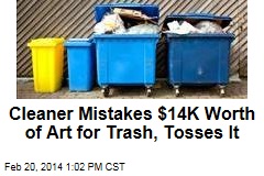 Cleaner Mistakes $14K Worth of Art for Trash, Tosses It