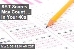 SAT Scores May Count... in Your Job Application