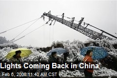 Lights Coming Back in China