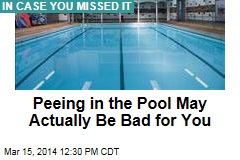 Turns Out Peeing in the Pool May Actually Be Bad for You