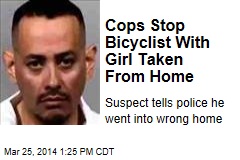 Cops Stop Bicyclist With Girl Taken From Home