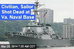 Civilian, Sailor Shot Dead at Va. Naval Base