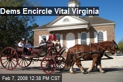 Dems Encircle Vital Virginia