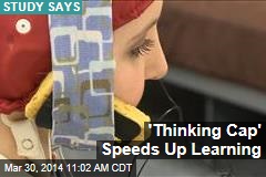 &#39;Thinking Cap&#39; Speeds Up Learning