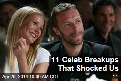 11 Celeb Breakups That Shocked Us