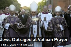 Jews Outraged at Vatican Prayer