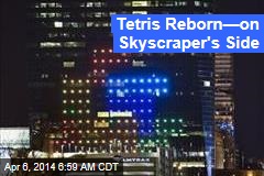Tetris Reborn&mdash;on Skyscraper&#39;s Side