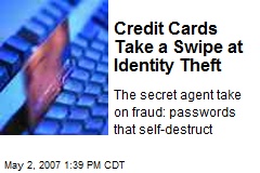 Credit Cards Take a Swipe at Identity Theft