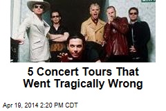 5 Concert Tours That Went Tragically Wrong