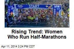 Rising Trend: Women Who Run Half-Marathons