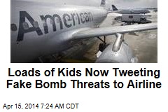 Scads of Kids Now Tweeting Fake Bomb Threats to Airline