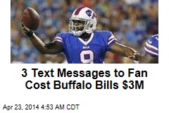 3 Text Messages to Fan Cost Buffalo Bills $3M