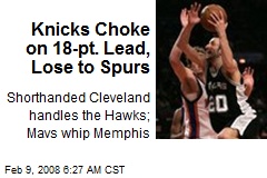 Knicks Choke on 18-pt. Lead, Lose to Spurs