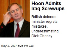 Hoon Admits Iraq Screwups