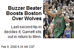 Buzzer Beater Boosts Boston Over Wolves