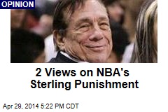 2 Views on NBA&#39;s Sterling Punishment