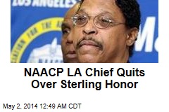 NAACP LA Chief Quits Over Sterling Honor